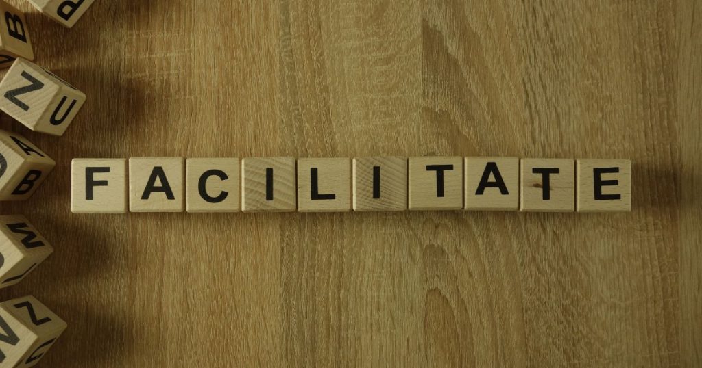 What is facilitation